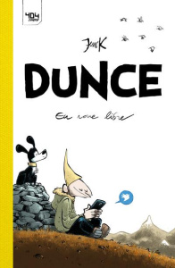 Dunce : En roue libre - Jens K.