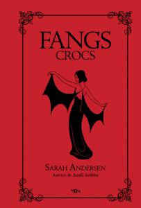 Fangs. Crocs - Andersen Sarah