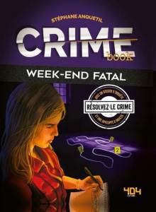 Crime Book. Week-end fatal - Anquetil Stéphane