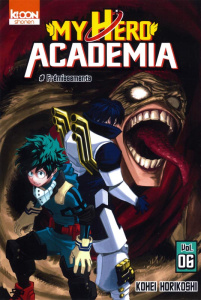 My Hero Academia Tome 6 : Frémissements - Horikoshi Kohei