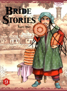 Bride Stories Tome 9 : Edition augmentée. Avec un extrait de "Reine d'Egypte" - Mori Kaoru ; Leclerc Yohan