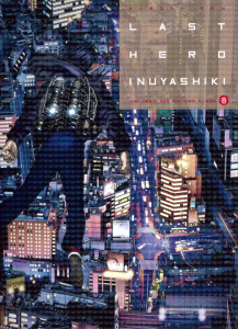 Last Hero Inuyashiki Tome 8 - Oku Hiroya ; Le Quéré David