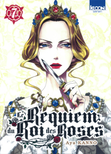 Le Requiem du Roi des Roses Tome 7 - Kanno Aya ; Silvestre Jean-Benoît