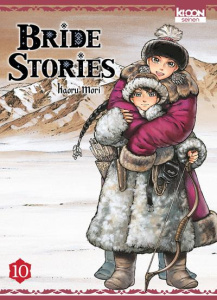 Bride Stories Tome 10 - Mori Kaoru ; Leclerc Yohan