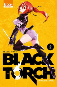 Black Torch Tome 2 - Takaki Tsuyoshi ; Ludmann Sébastien