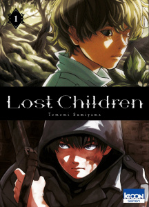 Lost children Tome 1 - Sumiyama Tomomi ; Thévenon Anne-Sophie ; Lossois E
