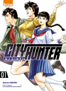 City Hunter Rebirth Tome 1 - Nishiki Sokura ; Hojo Tsukasa ; Silvestre Jean-Ben