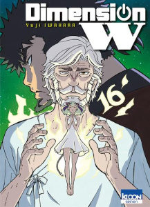 Dimension W Tome 16 - Iwahara Yuji ; Silvestre Jean-Benoît