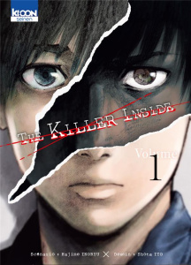 The Killer Inside Tome 1 - Inoryu Hajime ; Ito Shota ; Ponthaut Alex