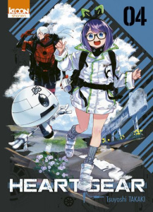 Heart Gear Tome 4 - Takaki Tsuyoshi ; Ludmann Sébastien