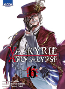 Valkyrie apocalypse Tome 6 - Azychika ; Umemura Shinya ; Takumi Fukui