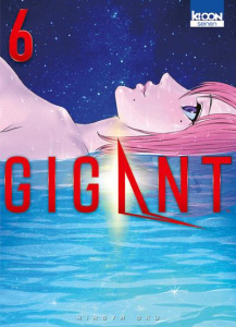 Gigant Tome 6 - Oku Hiroya