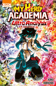 My Hero Academia Ultra Analysis : Guide officiel - Horikoshi Kohei ; Le Quéré David