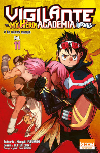 Vigilante My Hero Academia Illegals Tome 11 : Le tournoi masqué - Furuhashi Hideyuki ; Court Betten ; Le Quéré David