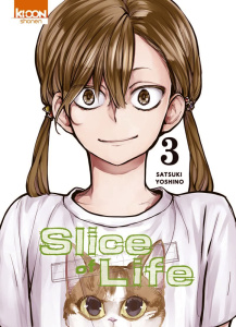 Slice of Life Tome 3 - Yoshino Satsuki ; Lamodière Fédoua