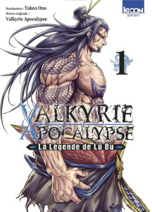 Valkyrie Apocalypse. La légende de Lü Bu Tome 1 - Ono Takeo ; Ponthaut Alex