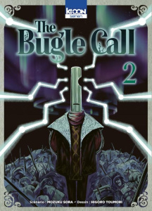 The Bugle Call Tome 2 - Sora Mozuku ; Toumori Higoro ; Le Quéré David