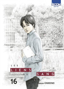 Les Liens du Sang Tome 16 - Oshimi Shûzô ; Ludmann Sébastien