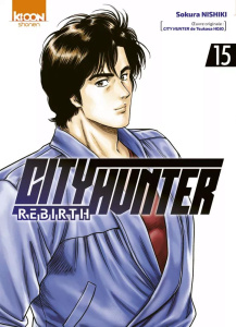 City Hunter Rebirth Tome 15 - Nishiki Sokura ; Silvestre Jean-Benoît