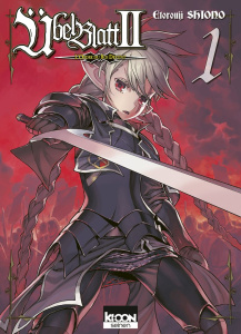 Ubel Blatt II - L'Ordre du Roi Défunt Tome 1 - Shiono Etorouji ; Le Quéré David