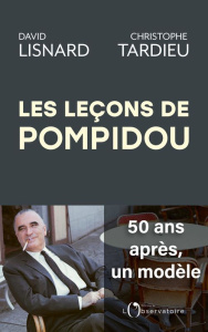 Les leçons de Pompidou - Lisnard David ; Tardieu Christophe