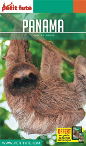 Petit Futé Panama. Edition 2017 - AUZIAS/LABOURDETTE