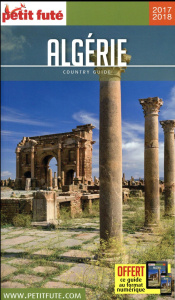 Petit Futé Algérie. Edition 2017-2018 - AUZIAS/LABOURDETTE