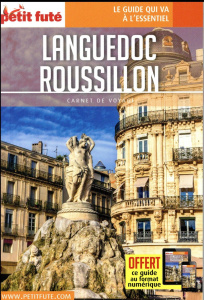 Languedoc-Roussillon. Edition 2017 - AUZIAS/LABOURDETTE