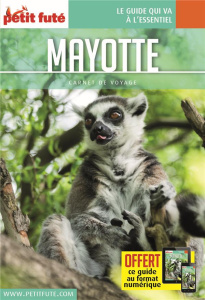 Mayotte. Edition 2017 - AUZIAS/LABOURDETTE
