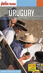 Petit Futé Uruguay. Edition 2018-2019 - AUZIAS/LABOURDETTE