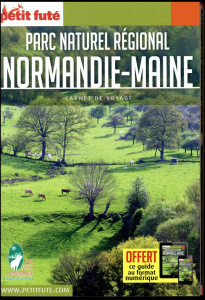 Parc naturel régional Normandie-Maine. Edition 2018 - AUZIAS/LABOURDETTE