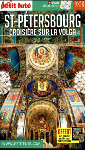 Petit Futé Saint-Pétersbourg. Croisière sur la Volga, Edition 2018-2019, avec 1 Plan détachable - AUZIAS/LABOURDETTE