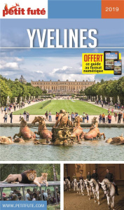 Petit Futé Yvelines. Edition 2019 - AUZIAS/LABOURDETTE