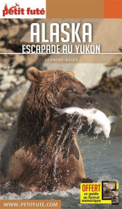 Petit Futé Alaska. Edition 2019 - AUZIAS/LABOURDETTE