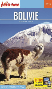 Petit Futé Bolivie. Edition 2019-2020 - AUZIAS/LABOURDETTE