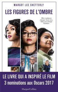 Les figures de l'ombre - Shetterly Margot Lee ; Hel-Guedj Johan-Frédérik