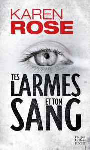 Tes larmes et ton sang - Rose Karen