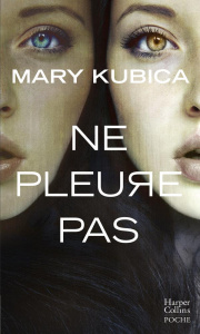 Ne pleure pas - Kubica Mary ; Versini Barbara