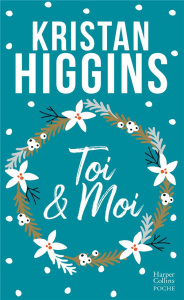 Toi et moi - Higgins Kristan ; Dalle Sophie