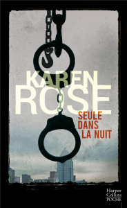 Seule dans la nuit - Rose Karen ; Mortimer Philippe