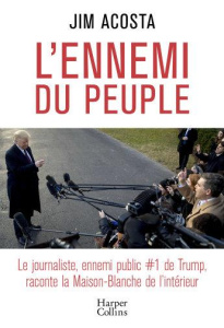 L'ennemi du peuple - Acosta Jim ; Artozqui Santiago