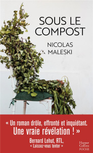 Sous le compost - Maleski Nicolas