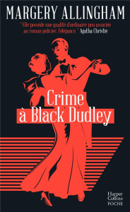 Crime à Black Dudley - Allingham Margery ; Noiret José