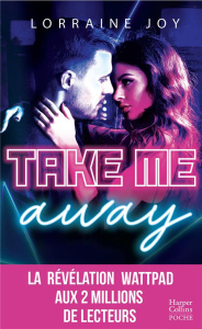 Take me away - Joy Lorraine