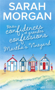 Petites confidences et grandes confessions à Martha's Vineyard - Morgan Sarah ; Deschamp Jeanne
