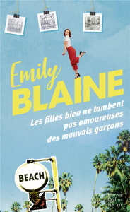 Les filles bien ne tombent pas amoureuses des mauvais garçons - Blaine Emily