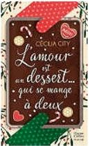 L'amour est un dessert qui se mange à deux - City Cécilia