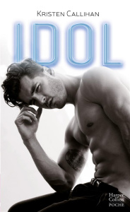 Idol - Callihan Kristen ; Ducellier Typhaine