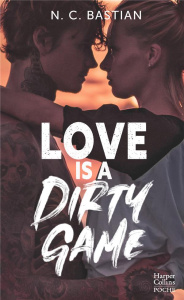 Love is a Dirty Game - Bastian N.C.