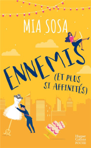 Ennemis (et plus si affinités) - Sosa Mia ; Guilloud Nolwenn